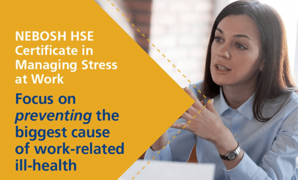 Enhance Your Workplace Wellbeing with NEBOSH Managing Stress Course