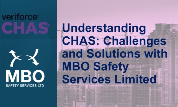 Understanding CHAS: Challenges and Solutions with MBO Safety Services Limited