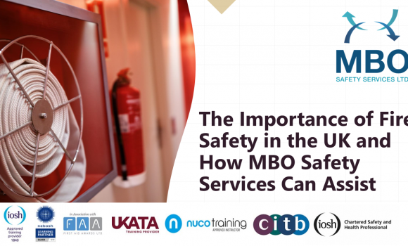 The Importance of Fire Safety in the UK and How MBO Safety Services Can Assist