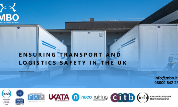 Ensuring Transport and Logistics Safety in the UK