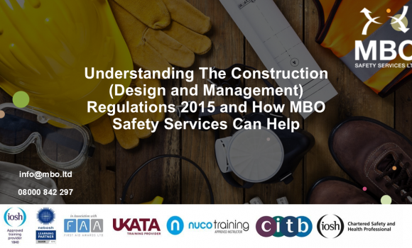 Understanding CDM 2015 Regulations and How MBO Safety Services Can Help