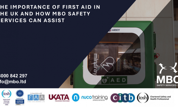 The Importance of First Aid in the UK and How MBO Safety Services Can Assist