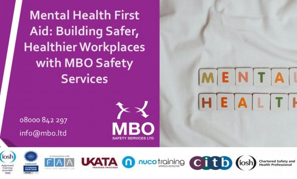 Mental Health First Aid: Building Safer, Healthier Workplaces with MBO Safety Services