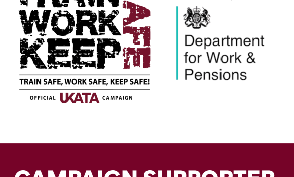 Supporting the Relaunch of UKATA’s Train Safe, Work Safe, Keep Safe Campaign 